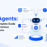 AI Agents: The Complete Guide to Autonomous AI Systems